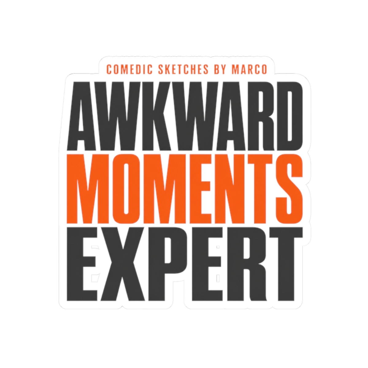 Funny Marco "Awkward Moments Expert" Sticker - alternate angle 1, merchandise