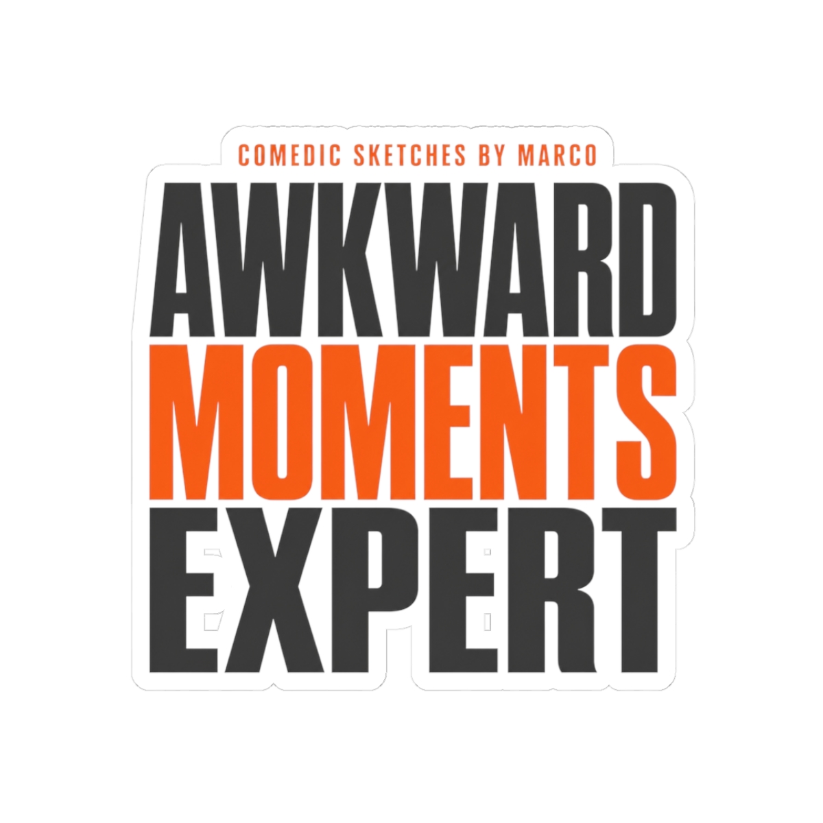 Funny Marco "Awkward Moments Expert" Sticker - alternate angle 3, merchandise